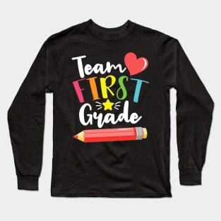 Team First Grade Cute Back To School Gift For Teachers and Students Long Sleeve T-Shirt